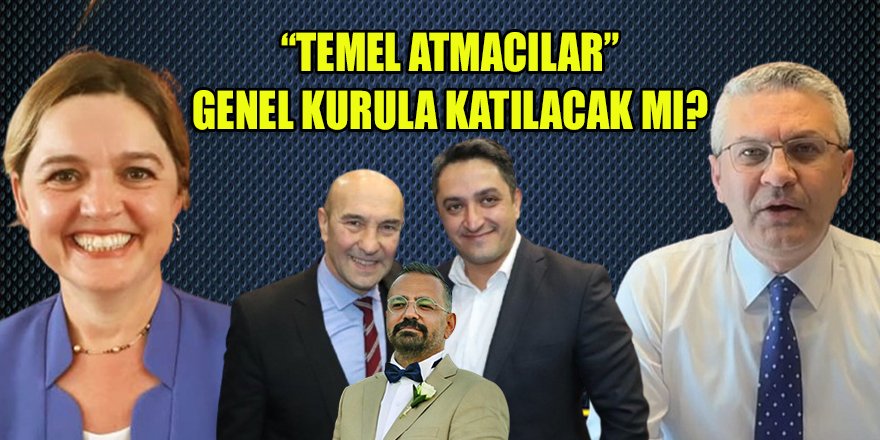 İş İnsanları Örnekköy Konut Yapı Kooperatifinin 23 Kasım'daki genel kuruluna "Temel Atmacı"lardan kimler katılacak?