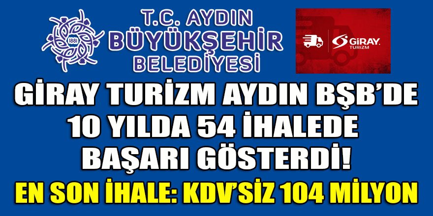 Antepli Giray Turizm, Aydın BŞB'nin 10 yıllık araç kiralama ihalelerinin 54'nün sözleşmesine imza koydu!