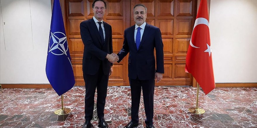 Dışişleri Bakanı Fidan, NATO Genel Sekreteri Rutte ile görüştü