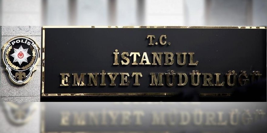 İstanbul Emniyet Müdürlüğünde atamalar