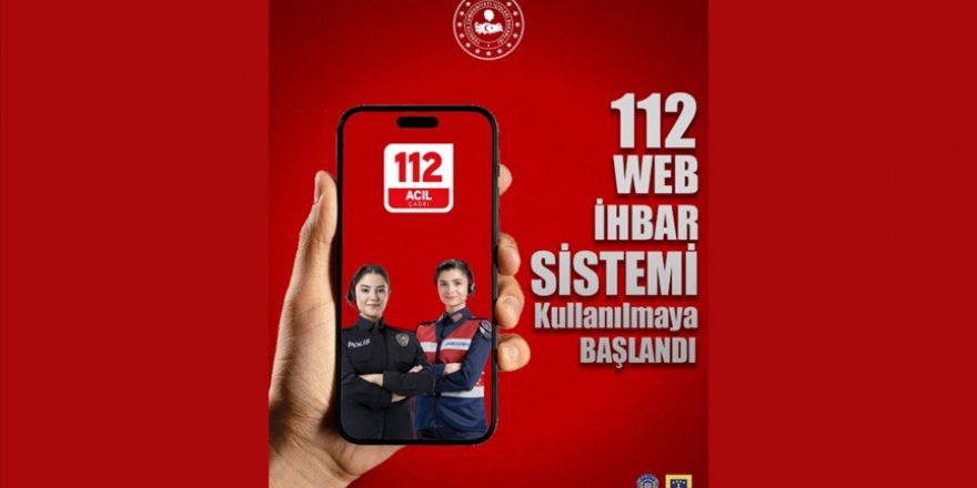 "112 Web İhbar Sistemi" ile internet üzerinden ihbarda bulunulabilecek