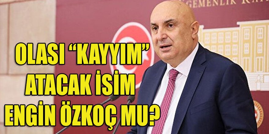 Engin Özkoç, CHP'nin başına "kayyım" olarak mı geçecek isim mi?