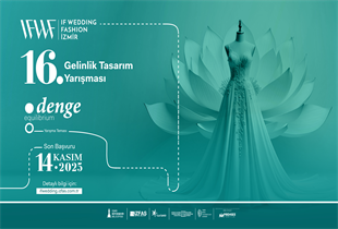 16. Gelinlik Tasarım Yarışmasına başvurular başladı