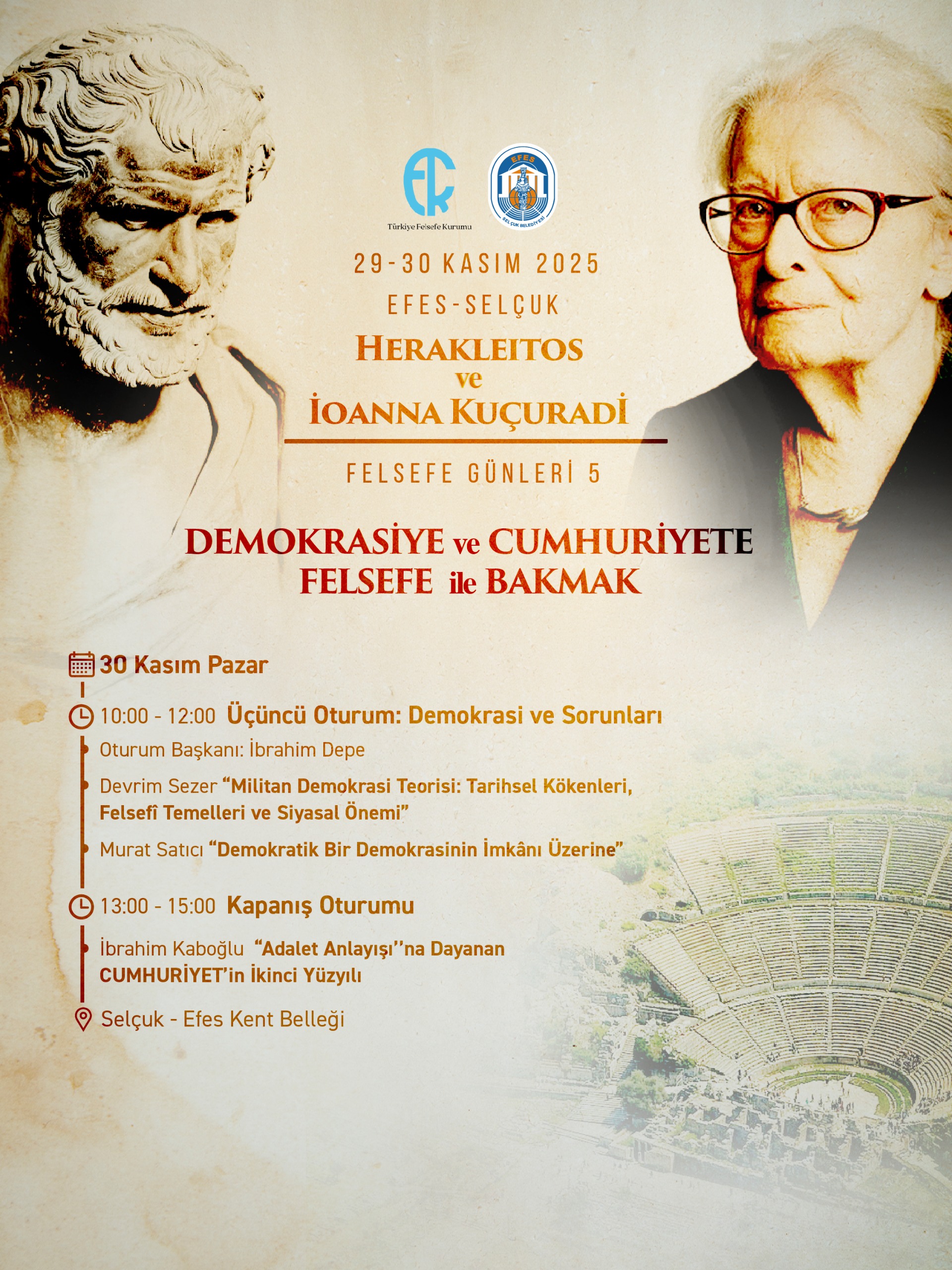 HERAKLEITOS VE İOANNA KUÇURADİ FELSEFE GÜNLERİ 29–30 KASIM'DA EFES SELÇUK’TA