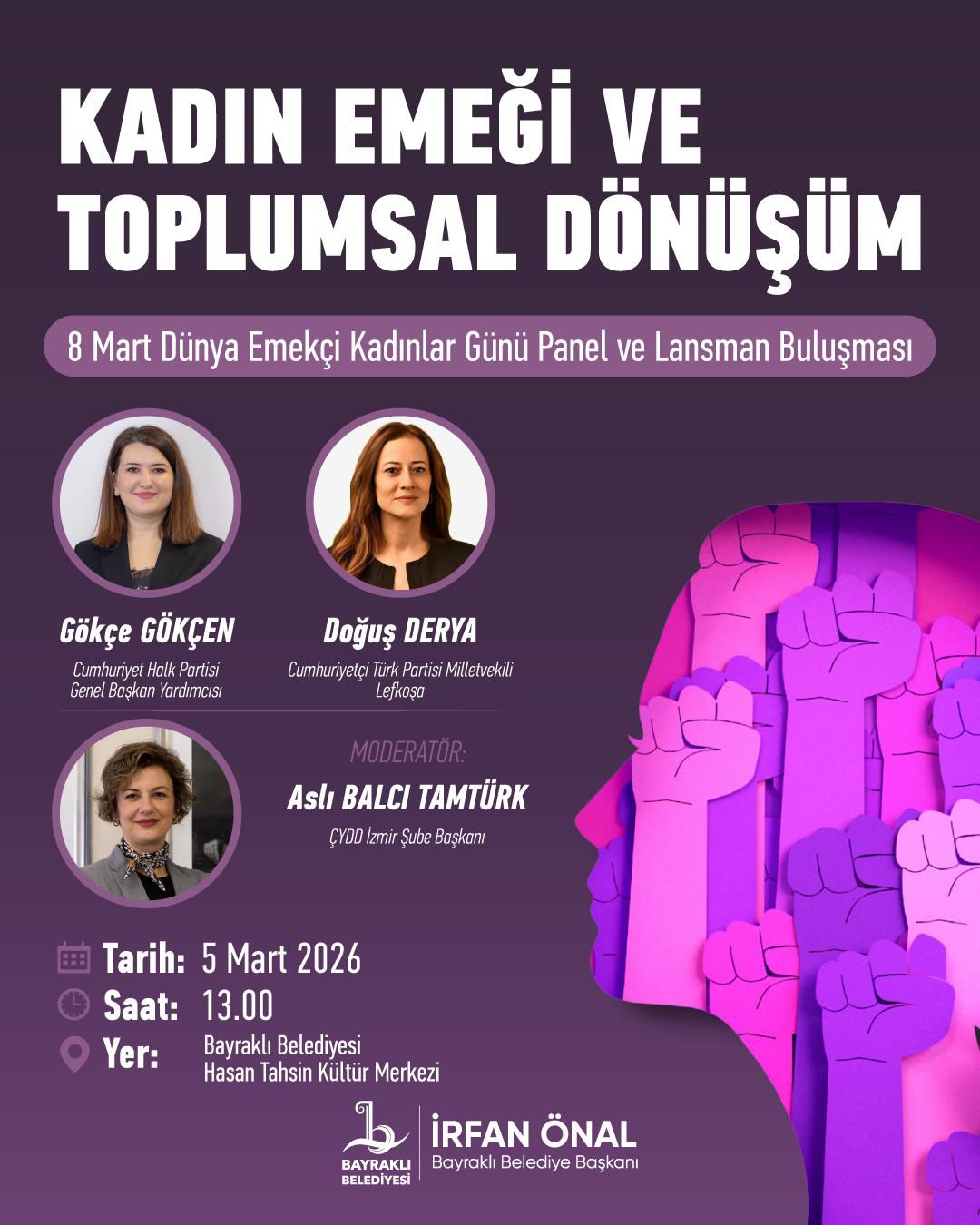 8 Mart Dünya Emekçi Kadınlar Günü kapsamında “Kadın Emeği ve Toplumsal Dönüşüm” Paneli ve Lansman Buluşması