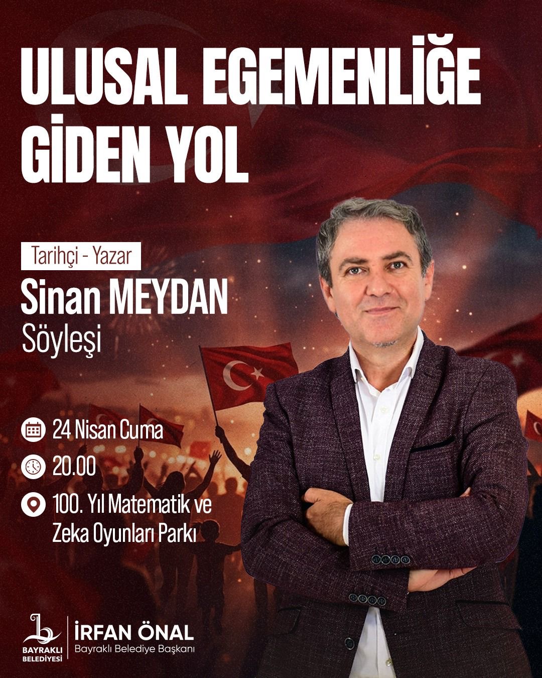 Bayraklı’da 23 Nisan Programı Sinan Meydan söyleşisi ile tamamlanıyor