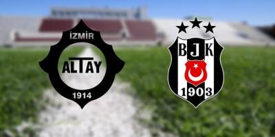 Beşiktaş ile Altay 18 sezon sonra karşı karşıya gelecek