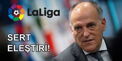 La Liga Başkanı Tebas'tan futbol sistemine eleştiri