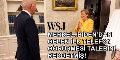 WSJ: Merkel, Biden’den görevdeki ilk telefon görüşmesini reddetti