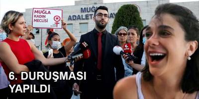 Pınar Gültekin cinayeti davasının altıncı duruşması yapıldı