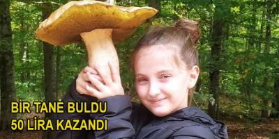 Mantar avcısı minik kız 2 kiloluk dev mantar buldu