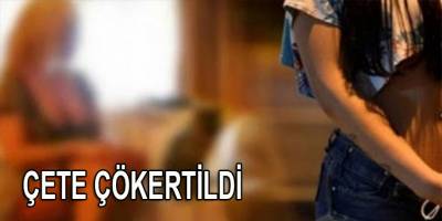 ‘İş bulma’ vaadiyle getirdikleri kadınlara zorla fuhuş yaptıran çete, düzenlenen operasyonla çökertildi
