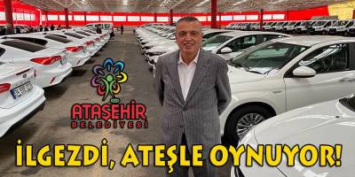 CHP'li Ataşehir belediye başkanı Battal İlgezdi, ateşle oynuyor!