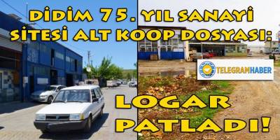 Didim 75. Yıl Sanayi Sitesi 'Alt Koop' dosyasında flaş gelişmeler!