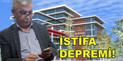 Bayraklı belediyesinde istifa depremi! Temizlik ve Fen İşleri Müdürlerinin....