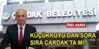 Çanakkale: Küçükkuyu'dan sora sıradaki Belediye Çardak mı?