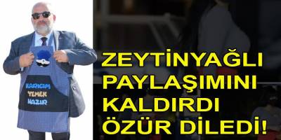 CHP'li Uygur 'zeytinyağlı' paylaşımını kaldırdı, özür diledi!