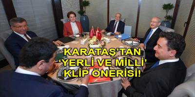 Karataş'tan 'Yerli ve Milli' klip önerisi: Millet İttifakı Üyeleri Tarkan'ın yeni şarkısının klibinde oynasınlar!