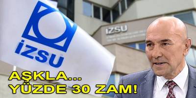 İzmir'de suya yüzde 30 zam yapıldı