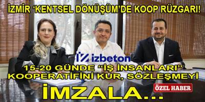 İzmir 'Kentsel Dönüşüm'de TOKİ'ye parmak ısırtacak tesadüfler! Kur 'İş İnsanları Koop'u, at sözleşmeye imzanı..