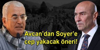 Avcan'dan Soyer'e tasarruf tedbirlerini 'kamçılayacak' öneri!