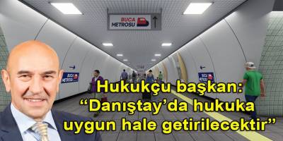 Bu nasıl bir açıklama başkan Soyer: "Mutlaka Danıştay’da hukuka uygun hale getirilecektir"