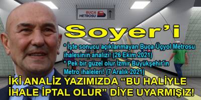 Telegram Haber'in Ekim 2021 ayında 'Buca Metrosu ihalesi iptal edilebilir' analiz yazısını okudunuz mu?