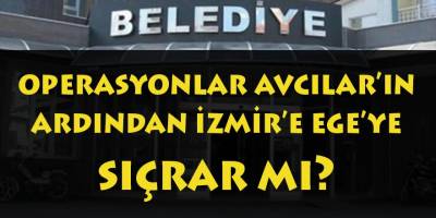 Avcılar Belediyesi operasyonu neyin işareti? Sırada hangi eski Başkanlar var?
