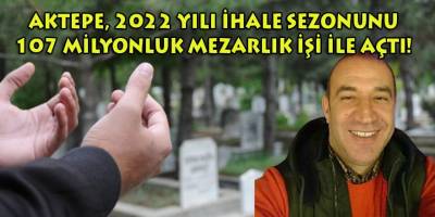 Ankaralı müteahhit Aktepe, İzmir'deki başarılı ihalelerini 2022 yılında da sürdürüyor!