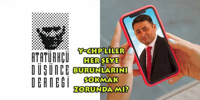 Y-CHP'lilerde her şeye burnunu sokmak Tüzük gereği mi?