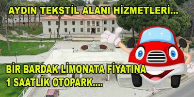 Aydın Tekstil alanı otopark tarifeleri belirlendi!