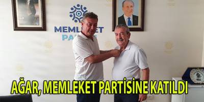 Güven Ağar, Memleket Partisine katıldı