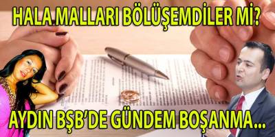 Aydın BŞB'de Genel Sekreter Yamen'in 'boşanmak' için eşini hala ikna edemediği konuşuluyor!