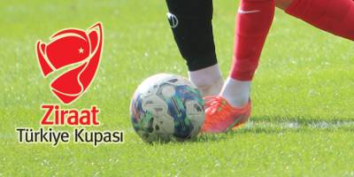 Ziraat Türkiye Kupası'nda tur atlayanlar