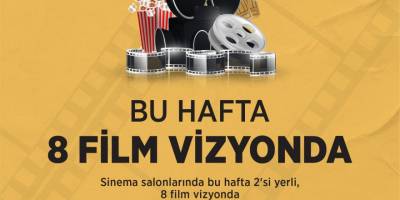 Bu hafta 8 film vizyonda