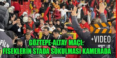 GÖZTEPE-ALTAY MAÇI: FİSEKLERİN STADA SOKULMASI KAMERADA