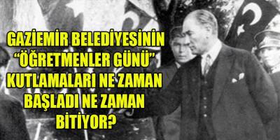Gaziemir belediyesinin '24 Kasım Öğretmenler Günü' kutlamaları hala devam mı ediyor?