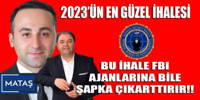 2023'ün en güzel ihalesini Maltape belediyesinin Mataş şirketi gerçekleştirdi!