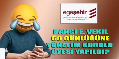 İzBB'de bu da oldu! CHP'li İzmir e. milletvekili 60 günlüğüne Ege Şehir Planlamaya yönetim kurulu üyesi yapıldı...