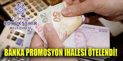 Aydın BŞB banka promosyon ihalesi ötelendi!