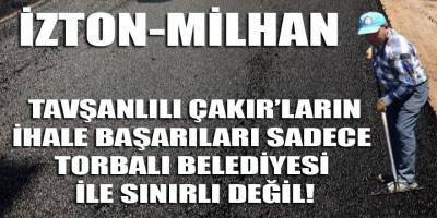 Tavşanlı'da yaşayan, iş merkezleri Torbalı'da olan Çakır'ların İzmir'deki ihale başarıları!