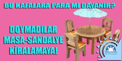 Grand Plaza'nın kiraladığı masa-sandalyelerin kökü kaç lira? Bu kafalara para dayanır mı?