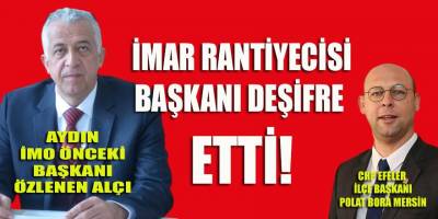 Aydın BŞB’den CHP Efeler İlçe Başkanı’na imar kıyağı