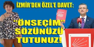 İzmir "önseçim" diye haykırıyor!