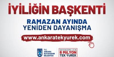 Ankara’da “6 Milyon Tek Yürek" kampanyası yeniden başlatıldı