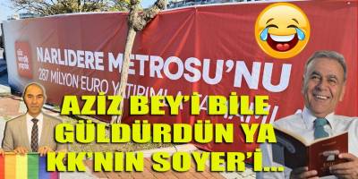 Soyer'in "yatırım" pankartları Kocaoğlu'nu bile akşam akşam güldürdü!