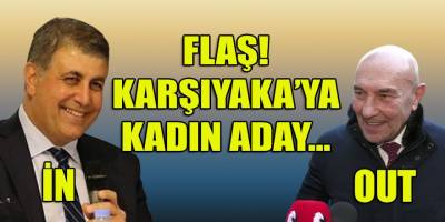 Tugay'ın İzBB adaylığı bugün açıklanıyor! Karşıyaka'ya kadın aday geliyor...