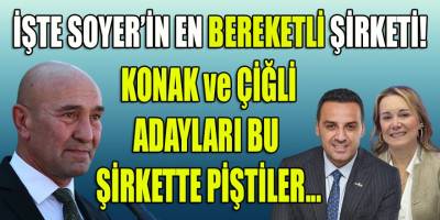 Soyer ne kadar sevinse azdır! Konak ve Çiğli adayları bu şirkette serpilip, turnayı gözünden vurdular...