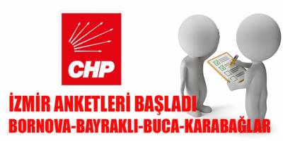 CHP'nin İzmir anketleri başladı!