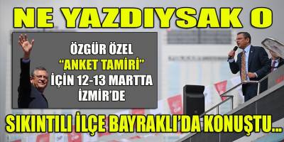 CHP genel başkanı Özel, bugün sıkıntılı Küçükmenderes ilçe yollarında!